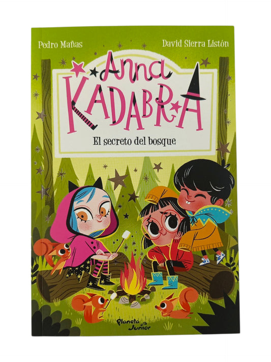 Anna Kadabra 7 el Secreto del Bosque