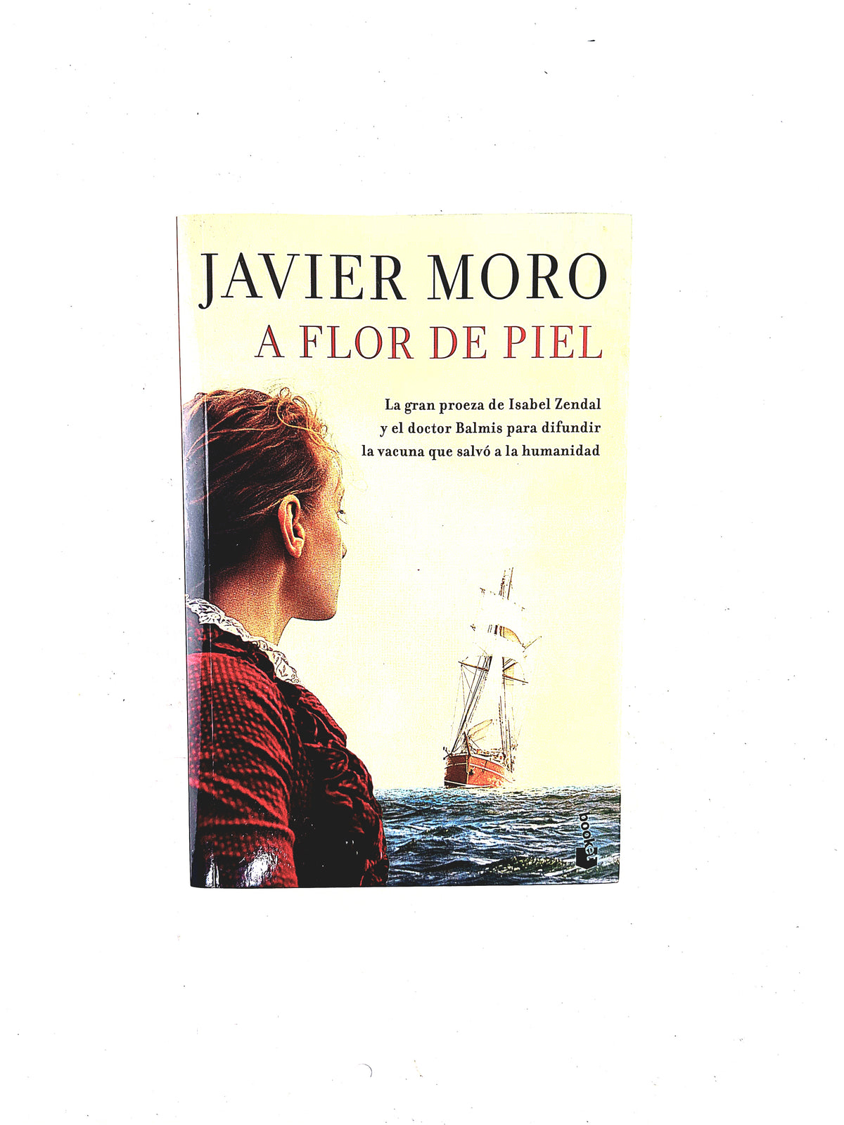 A flor de piel by Javier Moro