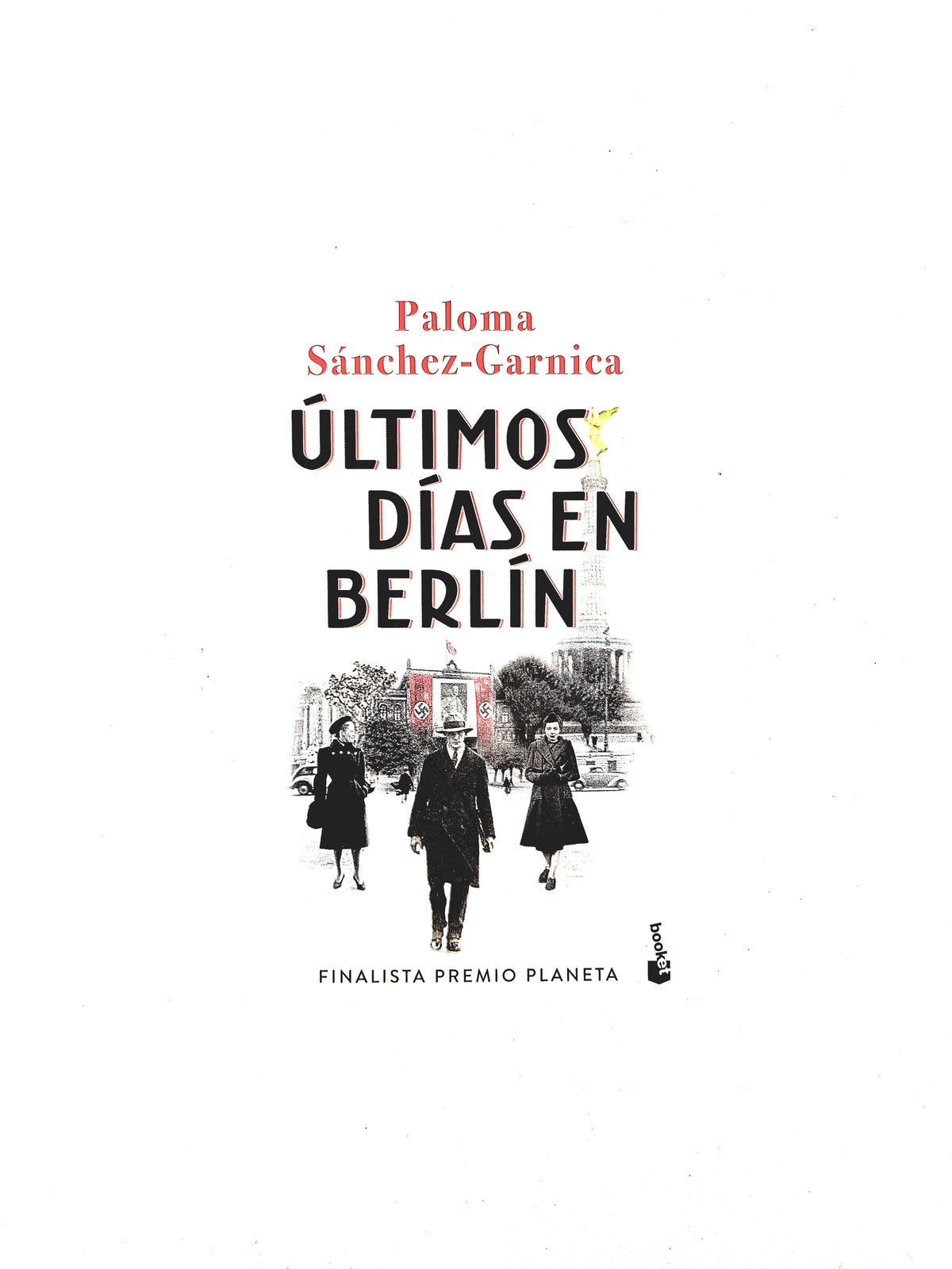 Últimos días en Berlín by Paloma Sánchez Garnica