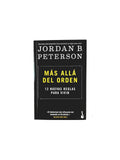 Más allá del orden 12 nuevas reglas para vivir by Jordan B Peterson