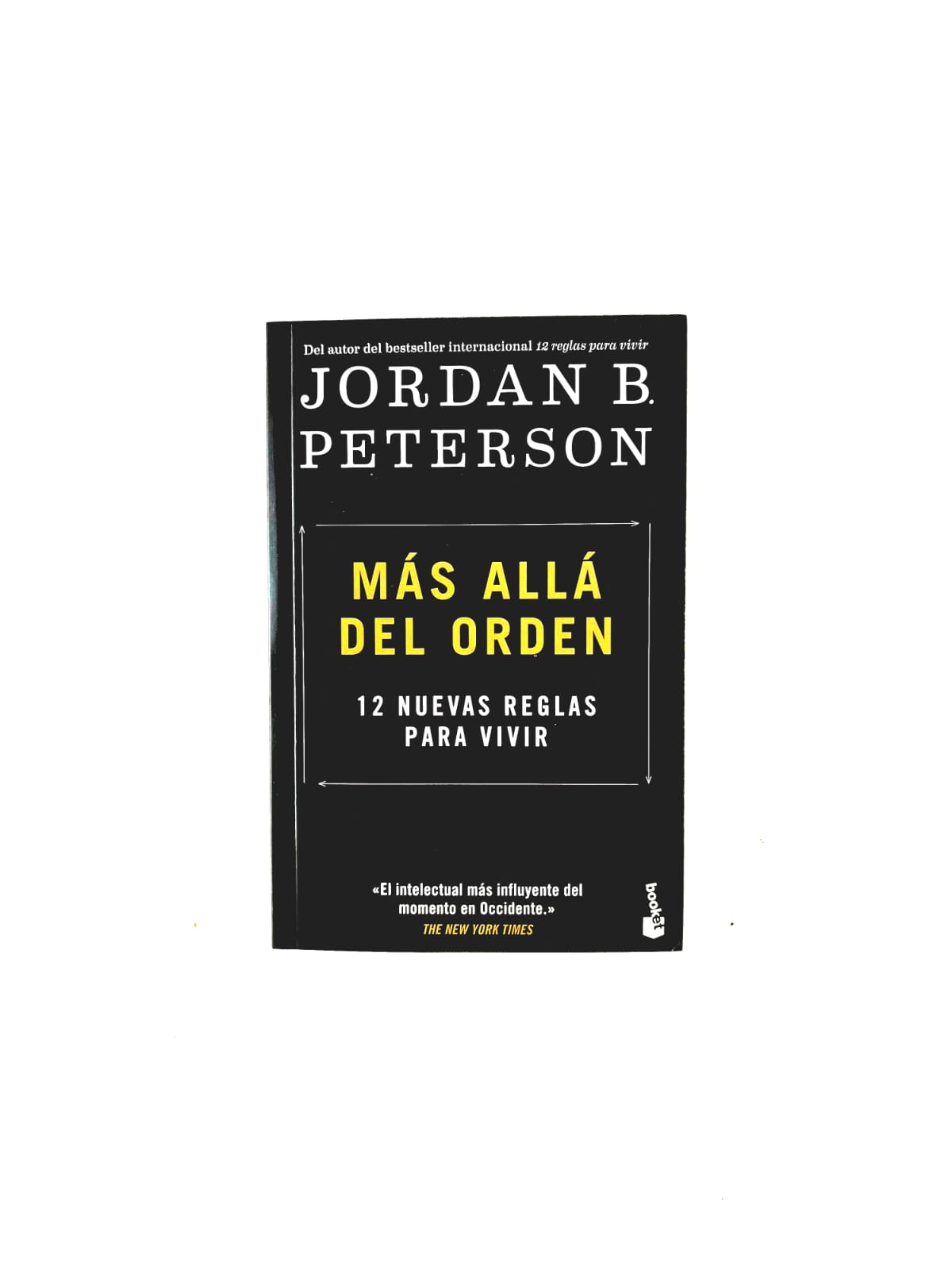 Más allá del orden 12 nuevas reglas para vivir by Jordan B Peterson