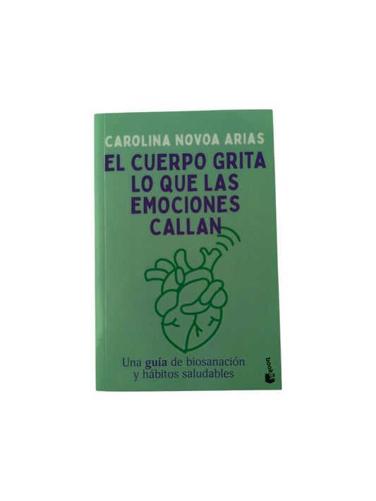 El cuerpo grita lo que las emociones callan