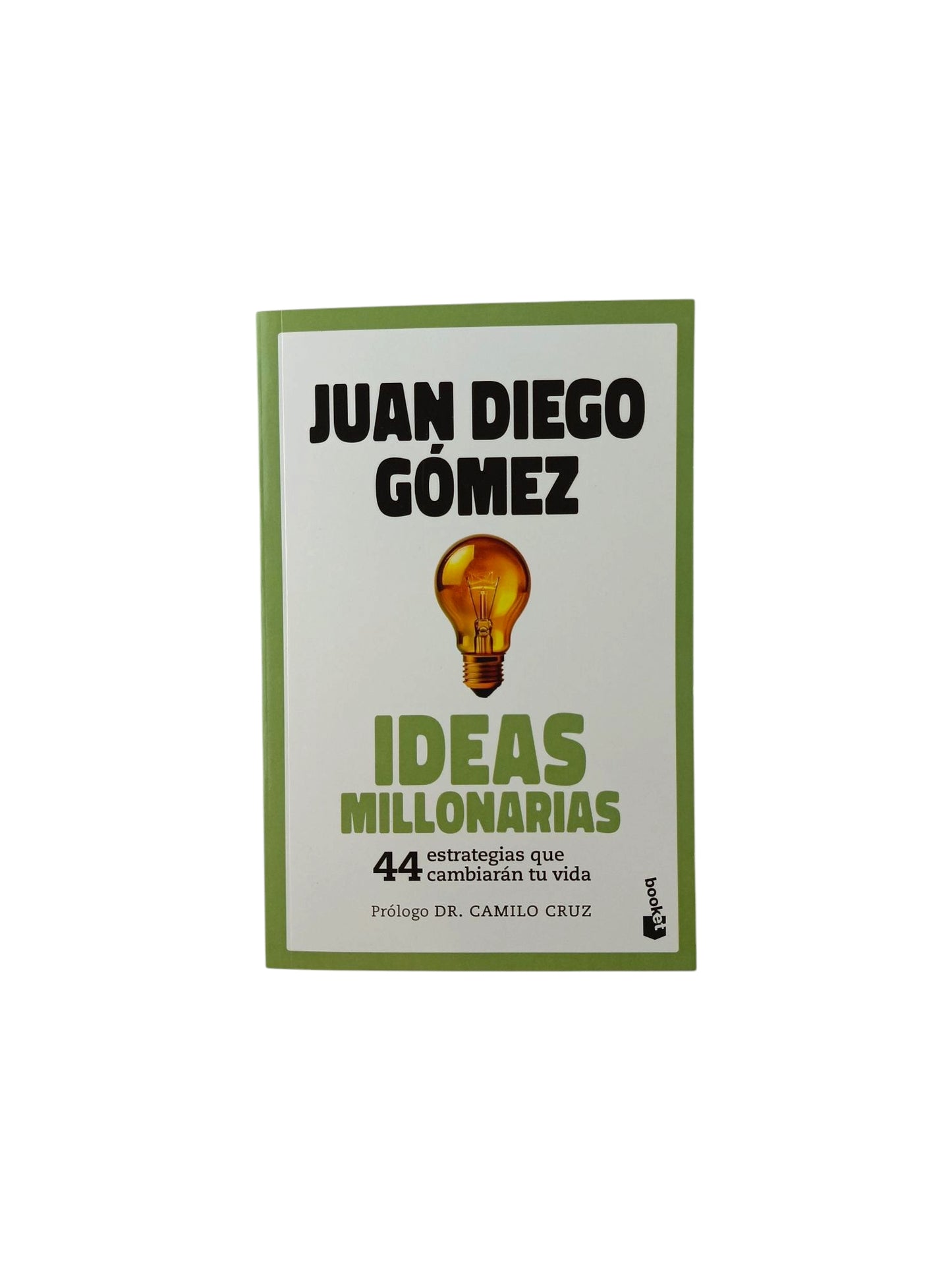 Ideas millonarias 44 estrategias que cambiarán tu vida