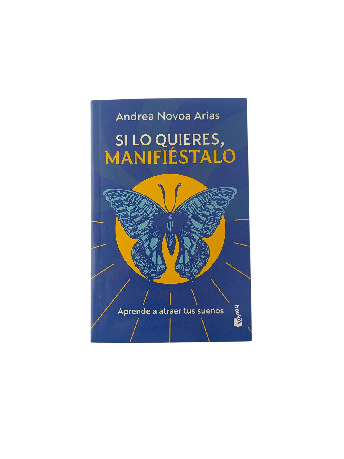 Si lo quieres manifiéstalo by Andrea Novoa Arias