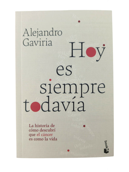 Hoy Es Siempre Todavía