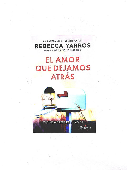 El amor que dejamos atrás