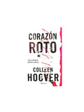Corazón roto by Colleen Hoover