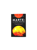 Marte: La nueva frontera by Germán Puerta Restrepo
