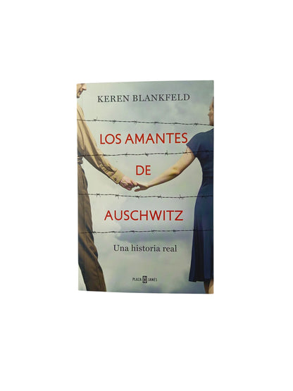 Los amantes de Auschwitz Una historia real