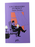 Un caballero en Moscú by Amor Towles