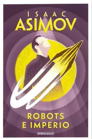 Robots e imperio by Isaac Asimov