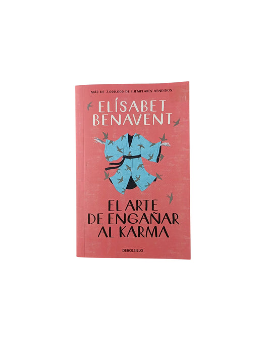 El arte de engañar al karma