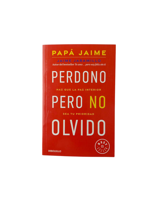 Perdono pero no olvido