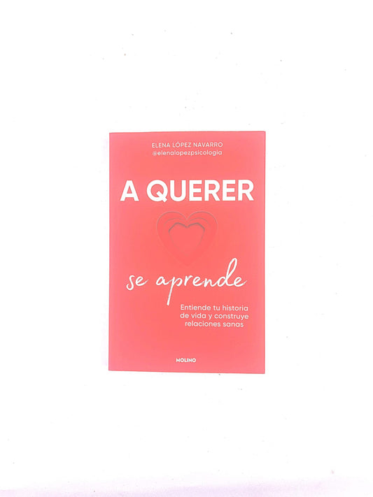 A querer se aprende