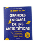 Matem1nuto Grandes enigmas de las matemática by José Luis Villaverde