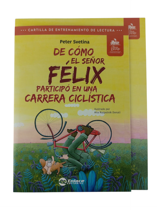 De cómo el señor Félix participó una carrera ciclística + Kit