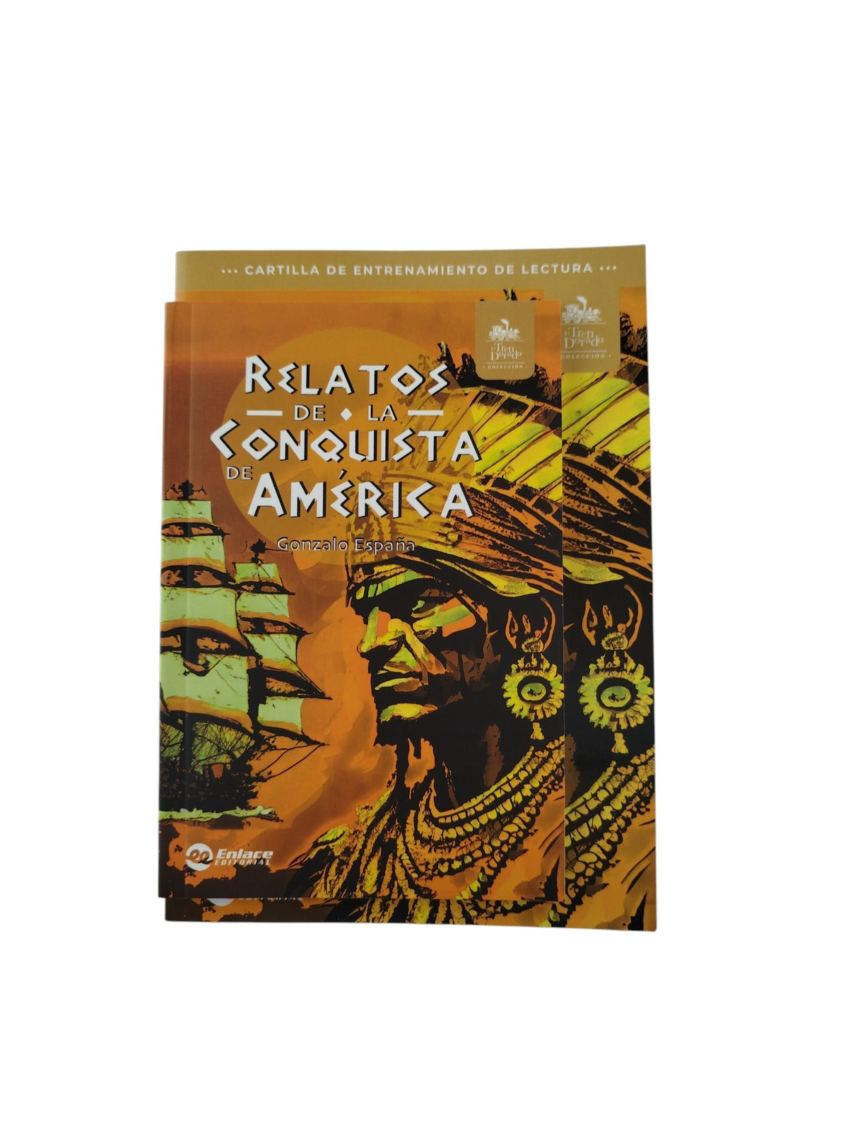 Relatos de la conquista de américa kit by Gonzalo España