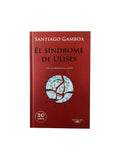 El síndrome de Ulises by Santiago Gamboa
