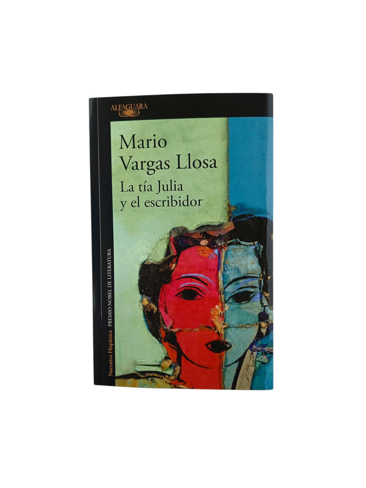 La tía Julia y el escribidor by Mario Vargas Llosa