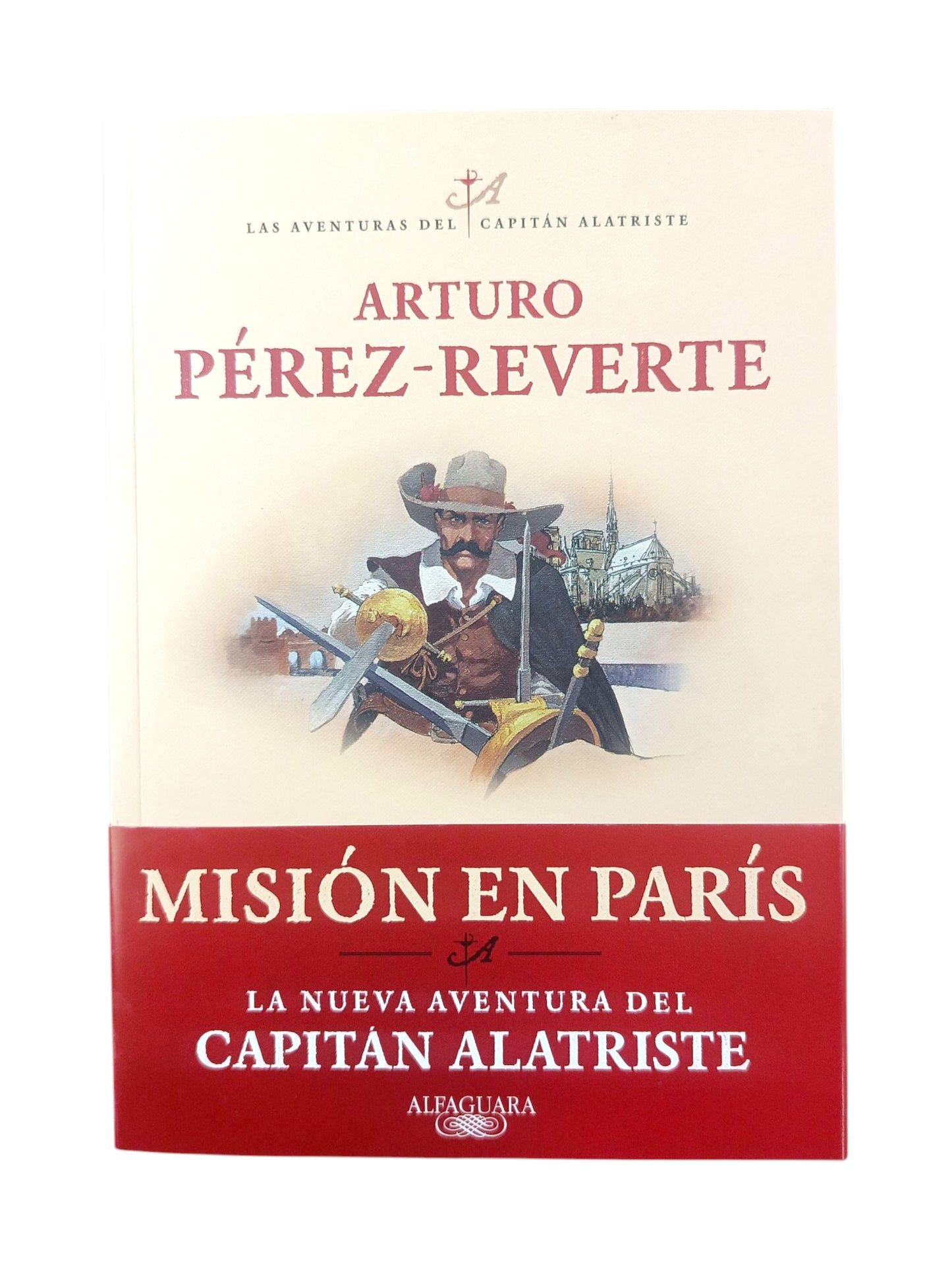 Misión en París Las aventuras del capitán Alatriste 8