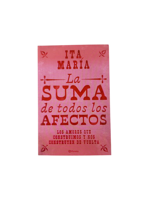 La suma de todos los afectos