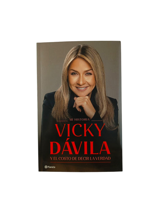 Vicky Dávila El Costo De Decir La Verdad