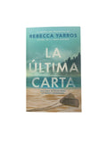 La última carta by Rebecca Yarros