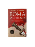 Roma sangrienta by Pedro Huertas