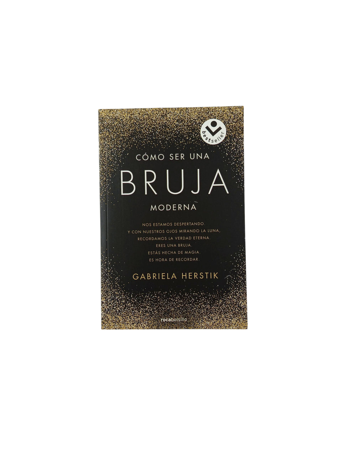 Cómo ser una bruja moderna by Gabriela Herstik