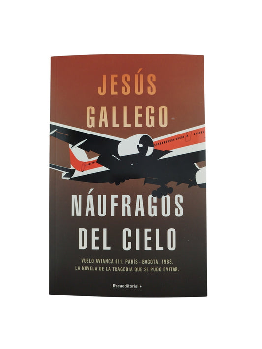 Náufragos del cielo by Jesus Gallego