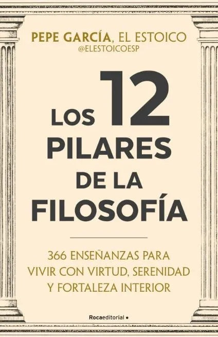 Los 12 Pilares de la Filosofía by Pepe García
