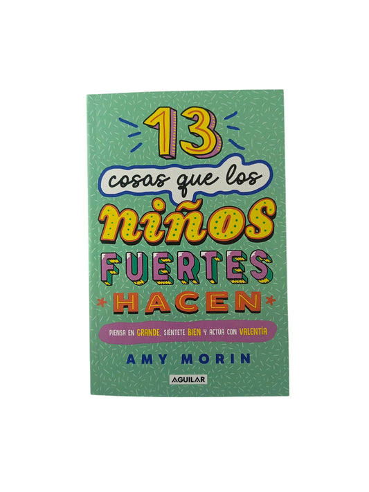 13 cosas que los niños fuertes hacen