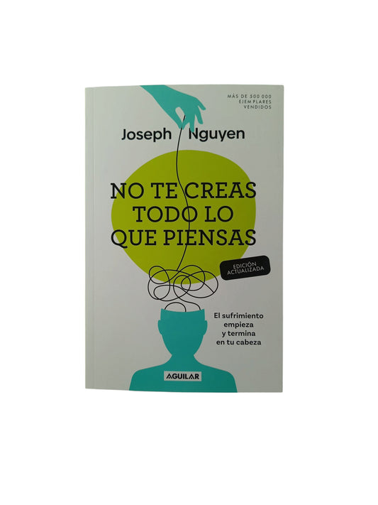 No te creas todo lo que piensas