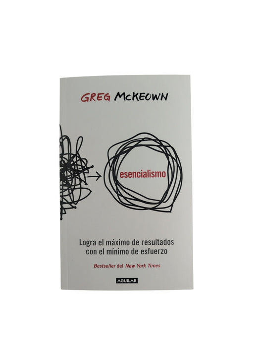 Esencialismo by Greg McKeown