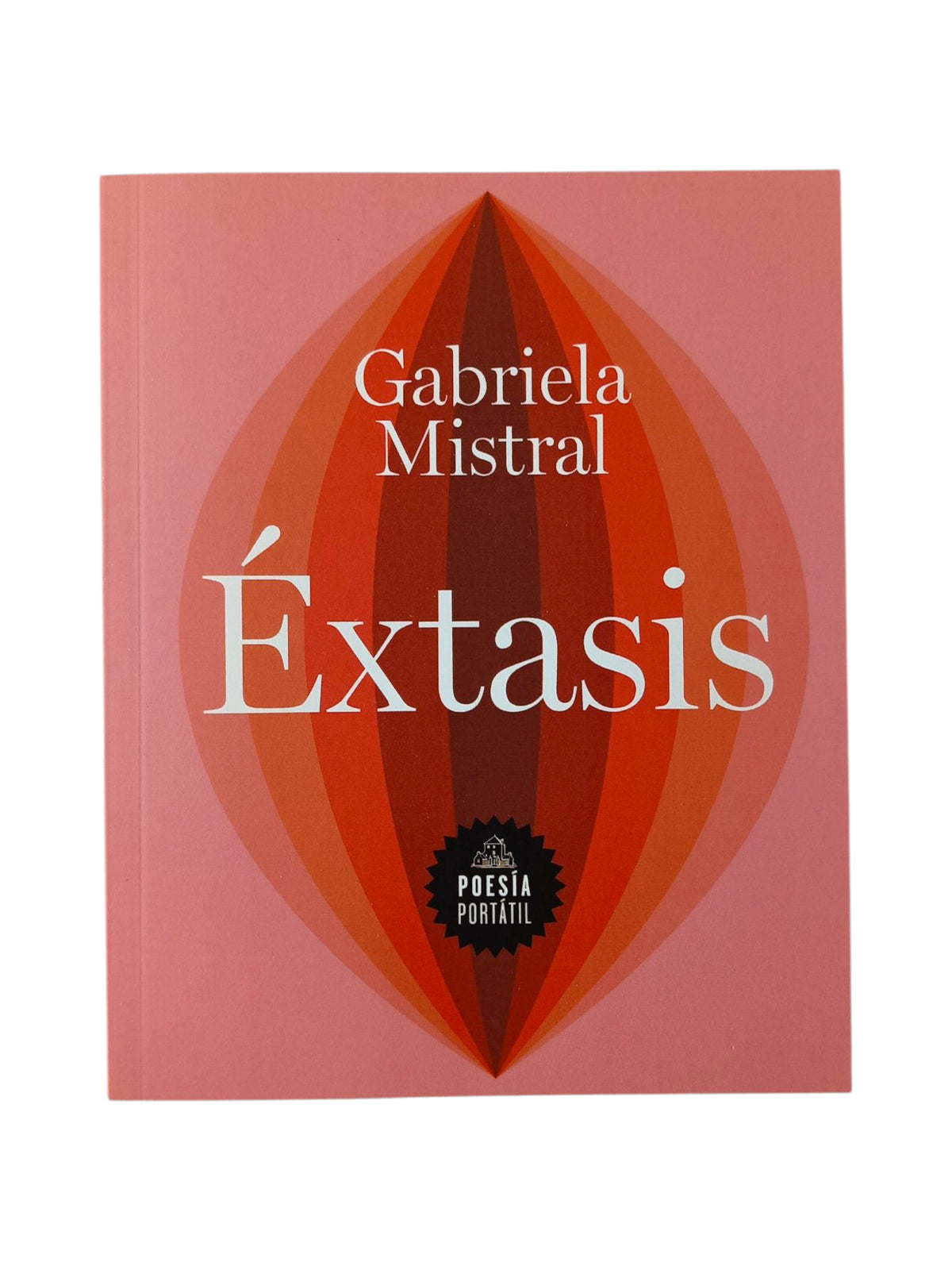Éxtasis by Gabriela Mistral