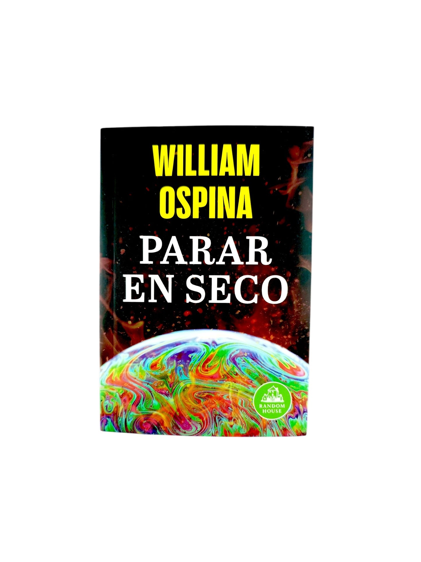 Parar en seco by William Ospina