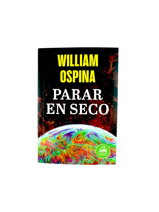 Parar en seco by William Ospina