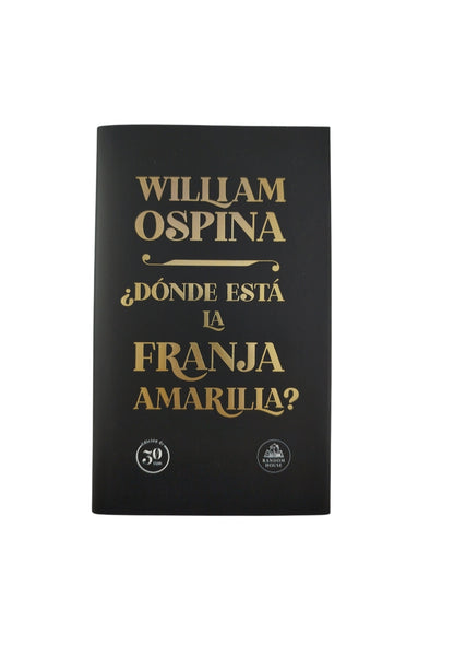 ¿Dónde está la franja amarilla? by William Ospina