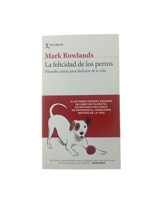 La felicidad de los perros