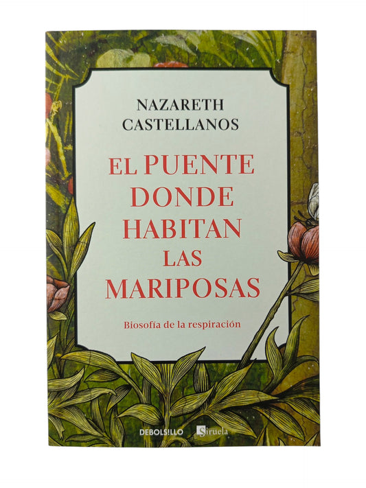 El puente donde habitan las mariposas