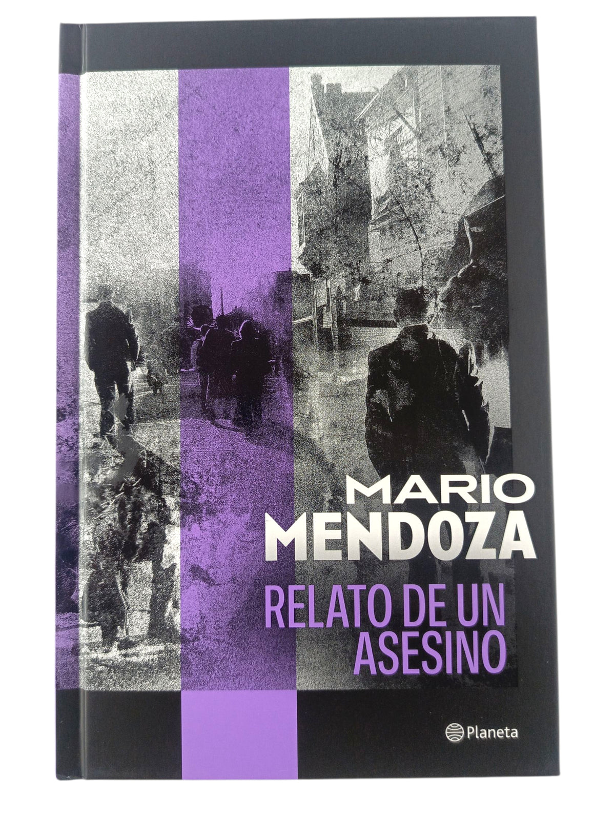 Relato de un Asesino by Mario Mendoza
