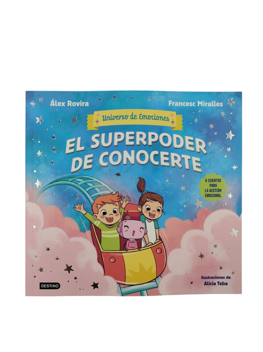 El superpoder de conocerte by Álex Rovira