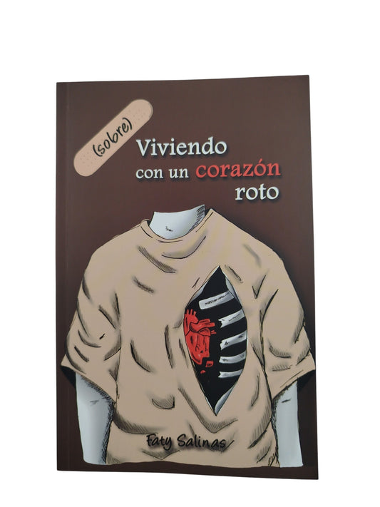 Sobreviviendo con un corazón roto by Faty Salinas