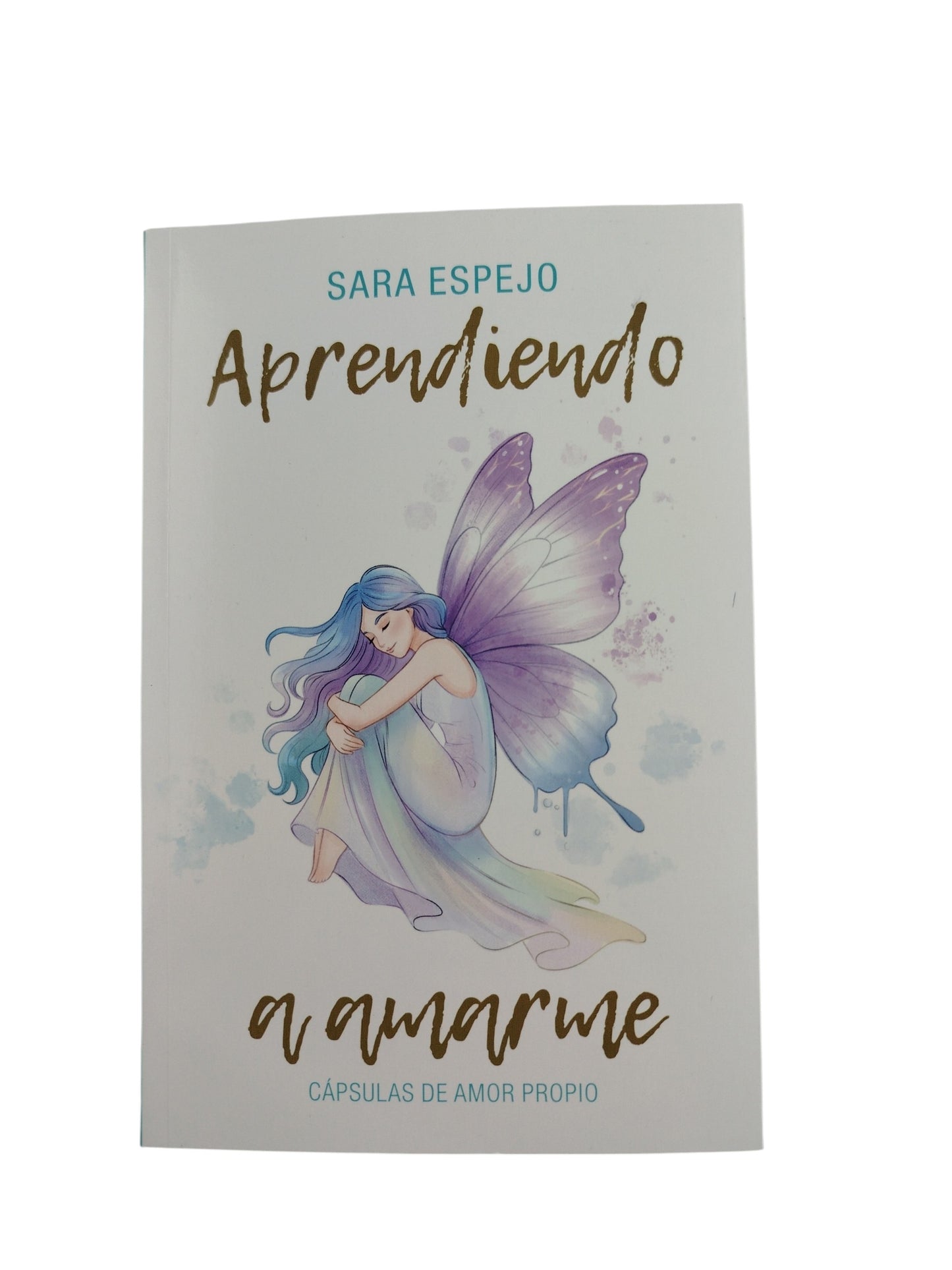 Aprendiendo a amarme by Sara Espejo