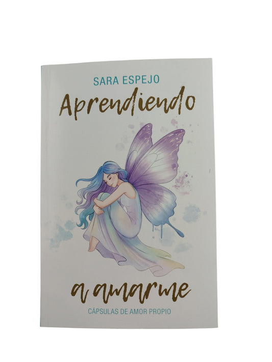 Aprendiendo a amarme by Sara Espejo