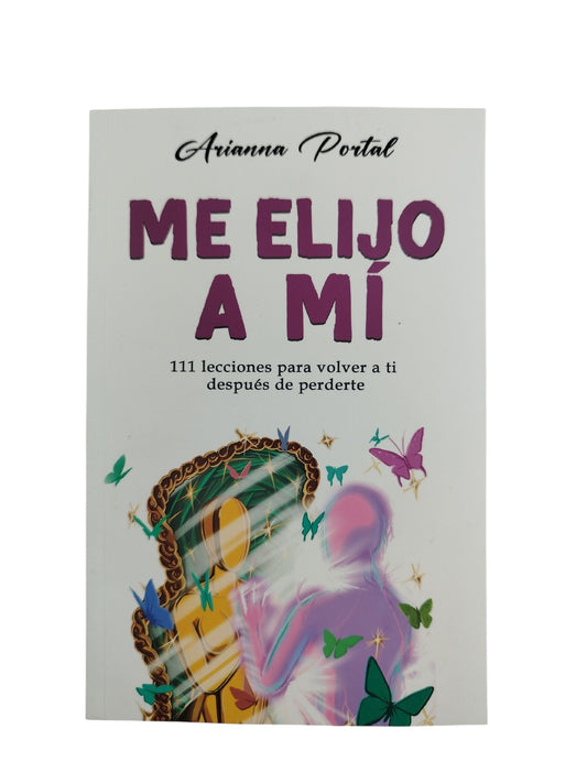 Me elijo a mí by Arianna Portal