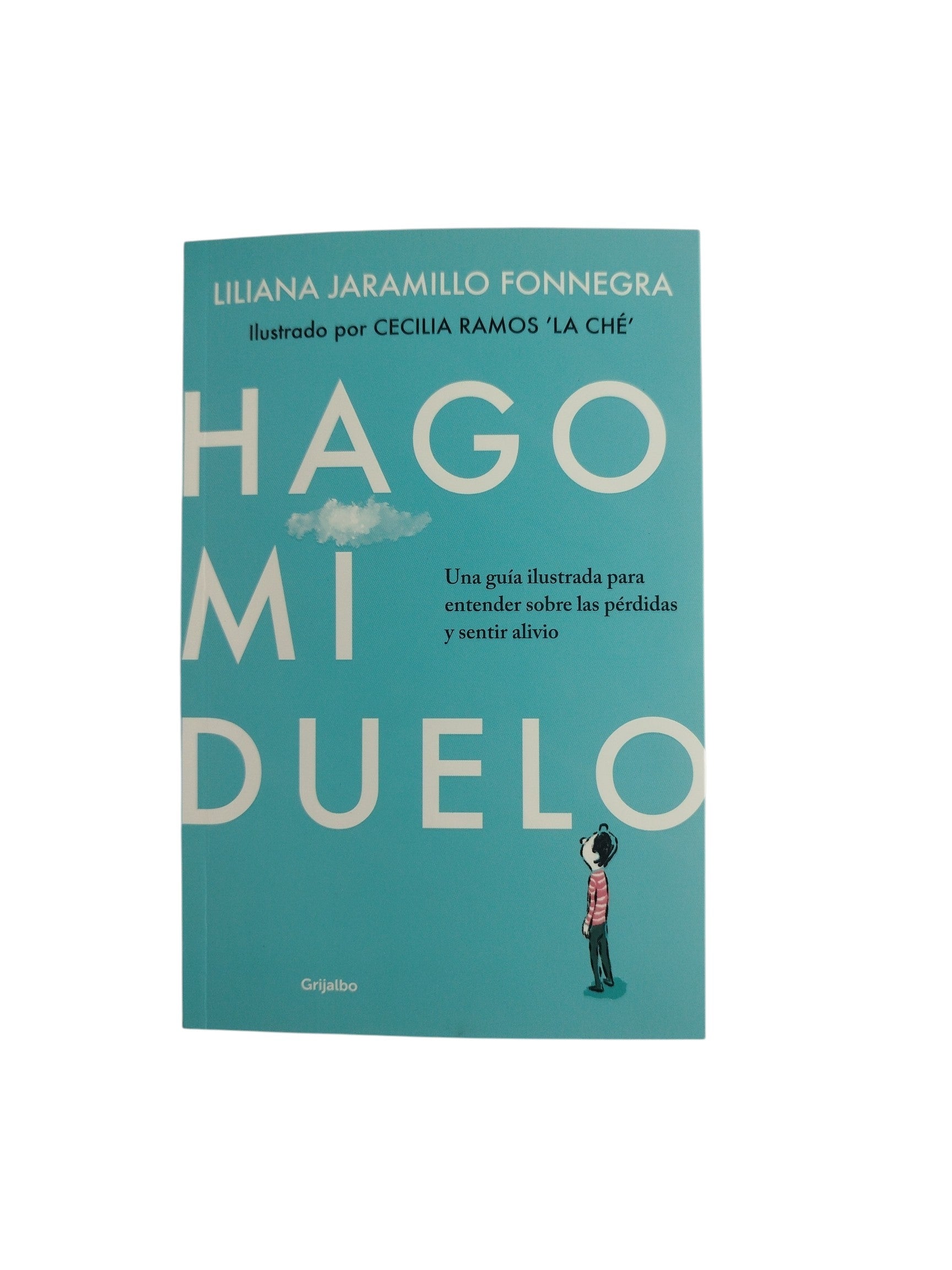Hago mi duelo by Liliana Jaramillo Fonnegra