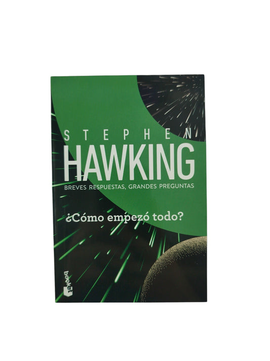 ¿Cómo empezó todo? by Stephen Hawking