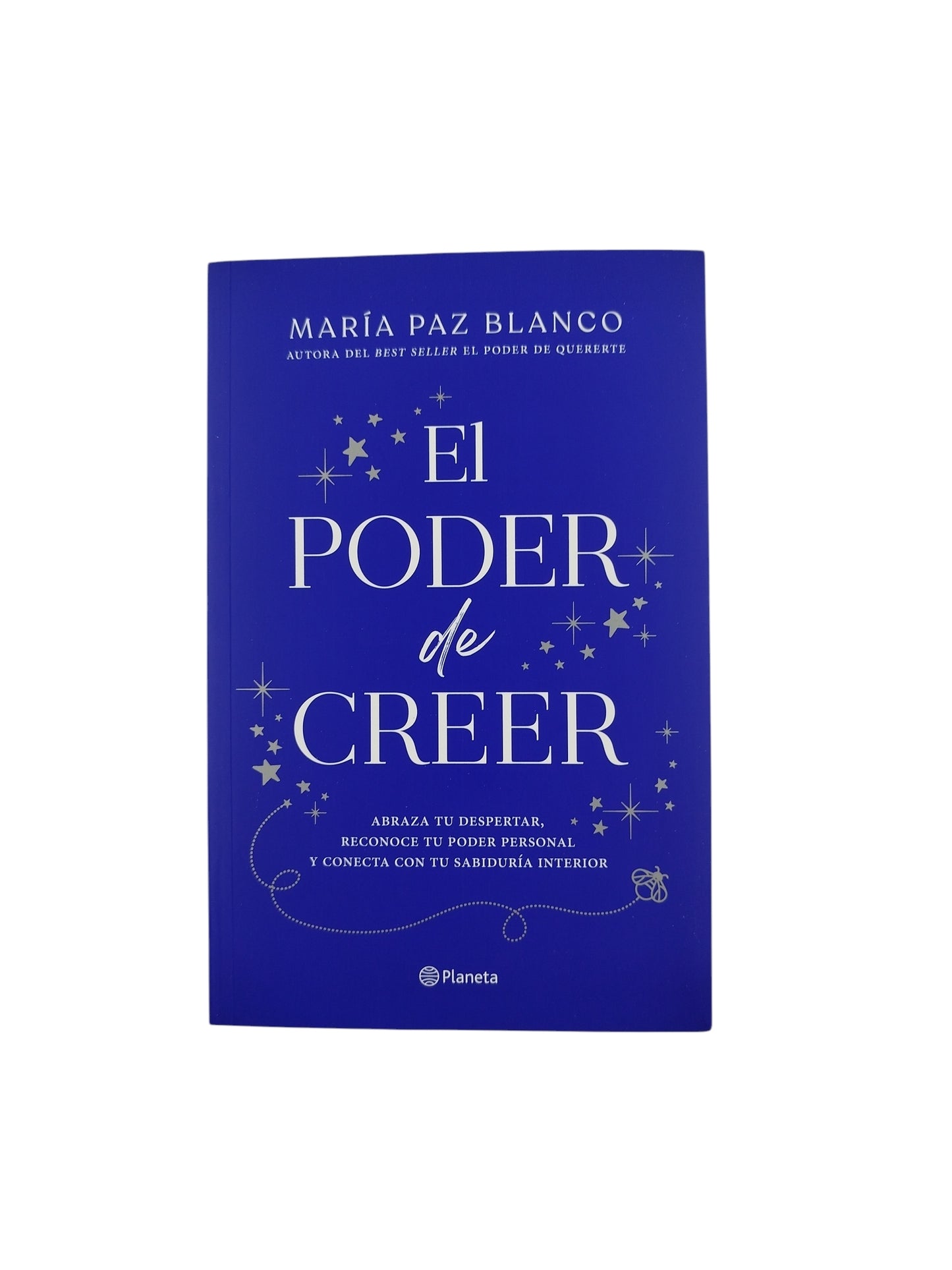 El Poder De Creer by María Paz Blanco