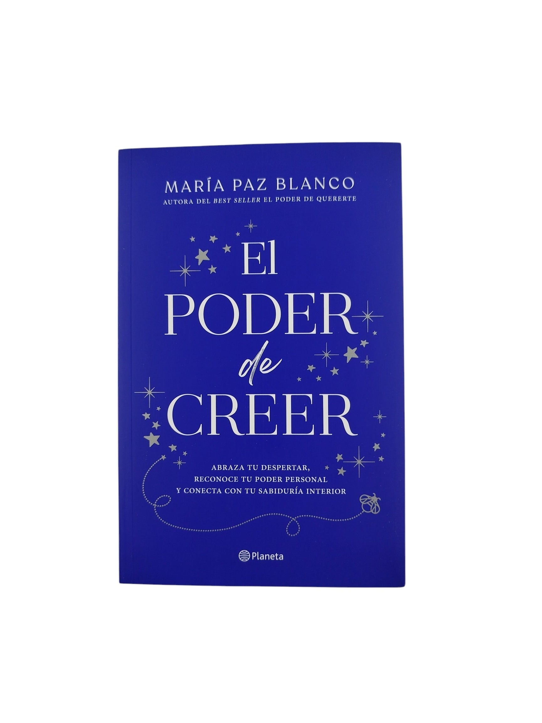 El Poder De Creer by María Paz Blanco